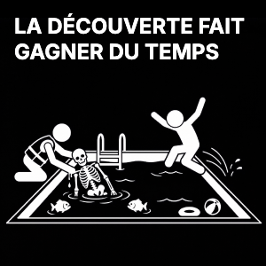 La découverte fait gagner du temps