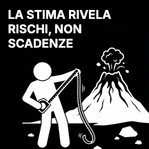 La stima rivela rischi, non scadenze